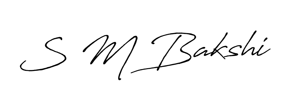 Once you've used our free online signature maker to create your best signature Antro_Vectra_Bolder style, it's time to enjoy all of the benefits that S M Bakshi name signing documents. S M Bakshi signature style 7 images and pictures png