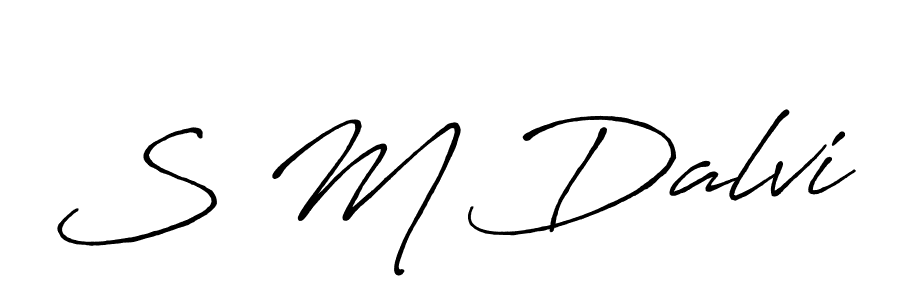 Also we have S M Dalvi name is the best signature style. Create professional handwritten signature collection using Antro_Vectra_Bolder autograph style. S M Dalvi signature style 7 images and pictures png