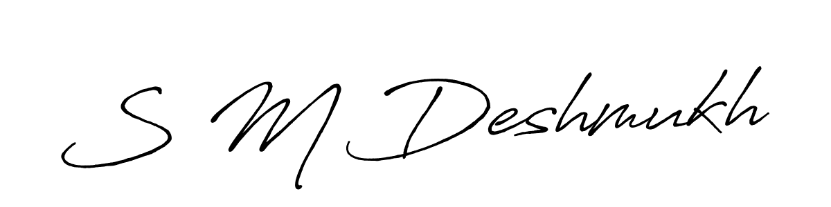 Create a beautiful signature design for name S M Deshmukh. With this signature (Antro_Vectra_Bolder) fonts, you can make a handwritten signature for free. S M Deshmukh signature style 7 images and pictures png