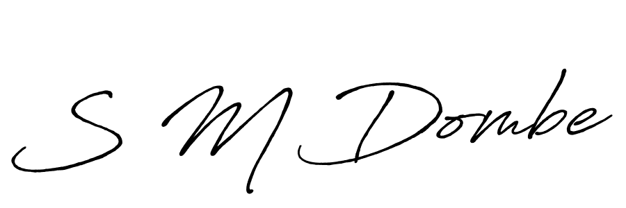 The best way (Antro_Vectra_Bolder) to make a short signature is to pick only two or three words in your name. The name S M Dombe include a total of six letters. For converting this name. S M Dombe signature style 7 images and pictures png