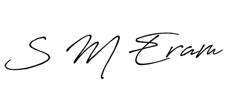 How to make S M Eram signature? Antro_Vectra_Bolder is a professional autograph style. Create handwritten signature for S M Eram name. S M Eram signature style 7 images and pictures png