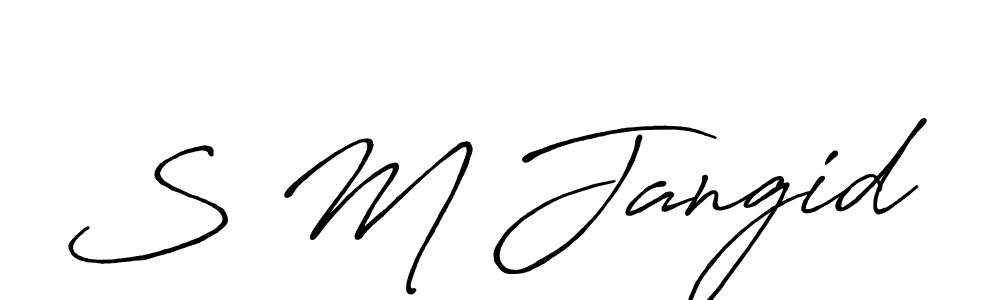 Make a beautiful signature design for name S M Jangid. With this signature (Antro_Vectra_Bolder) style, you can create a handwritten signature for free. S M Jangid signature style 7 images and pictures png