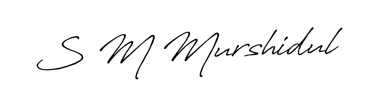 Use a signature maker to create a handwritten signature online. With this signature software, you can design (Antro_Vectra_Bolder) your own signature for name S M Murshidul. S M Murshidul signature style 7 images and pictures png