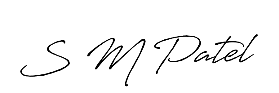 Create a beautiful signature design for name S M Patel. With this signature (Antro_Vectra_Bolder) fonts, you can make a handwritten signature for free. S M Patel signature style 7 images and pictures png