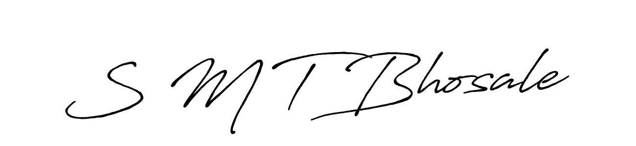 You should practise on your own different ways (Antro_Vectra_Bolder) to write your name (S M T Bhosale) in signature. don't let someone else do it for you. S M T Bhosale signature style 7 images and pictures png