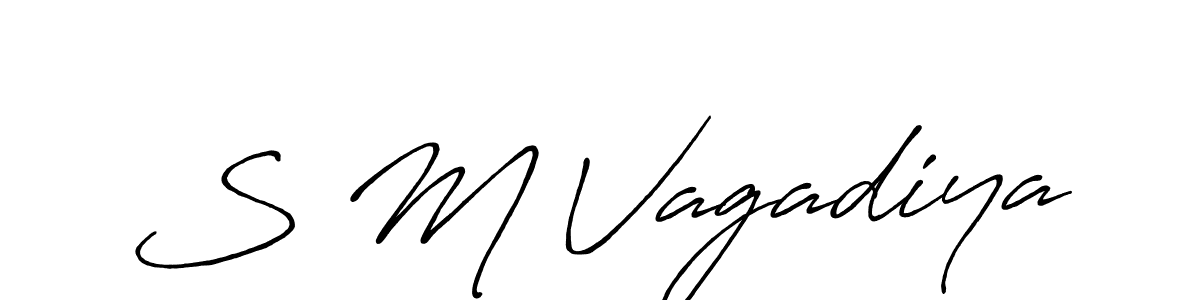 Create a beautiful signature design for name S M Vagadiya. With this signature (Antro_Vectra_Bolder) fonts, you can make a handwritten signature for free. S M Vagadiya signature style 7 images and pictures png