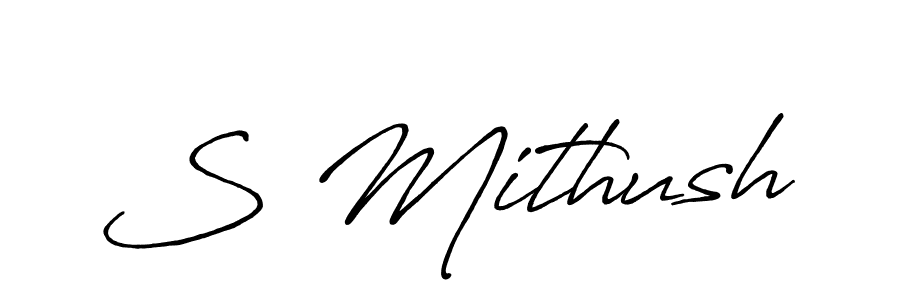 How to make S Mithush name signature. Use Antro_Vectra_Bolder style for creating short signs online. This is the latest handwritten sign. S Mithush signature style 7 images and pictures png