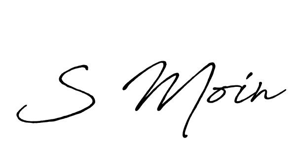 You should practise on your own different ways (Antro_Vectra_Bolder) to write your name (S Moin) in signature. don't let someone else do it for you. S Moin signature style 7 images and pictures png