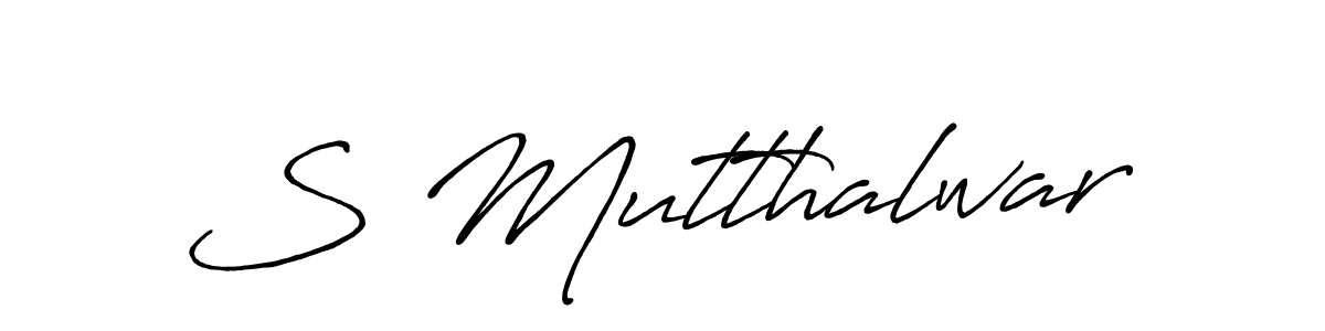 Also we have S Mutthalwar name is the best signature style. Create professional handwritten signature collection using Antro_Vectra_Bolder autograph style. S Mutthalwar signature style 7 images and pictures png