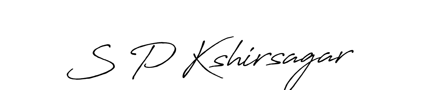 You should practise on your own different ways (Antro_Vectra_Bolder) to write your name (S P Kshirsagar) in signature. don't let someone else do it for you. S P Kshirsagar signature style 7 images and pictures png