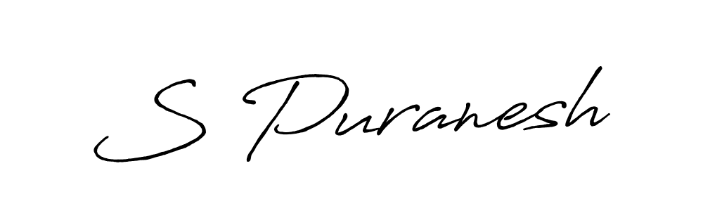 It looks lik you need a new signature style for name S Puranesh. Design unique handwritten (Antro_Vectra_Bolder) signature with our free signature maker in just a few clicks. S Puranesh signature style 7 images and pictures png