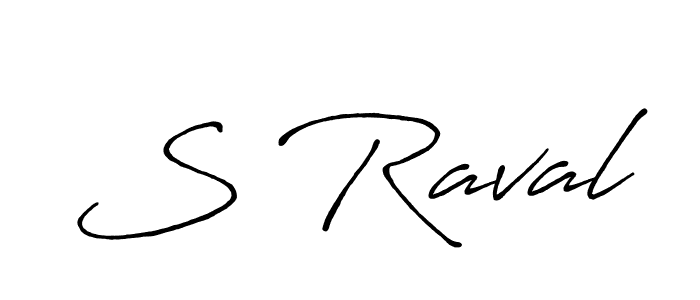 The best way (Antro_Vectra_Bolder) to make a short signature is to pick only two or three words in your name. The name S Raval include a total of six letters. For converting this name. S Raval signature style 7 images and pictures png