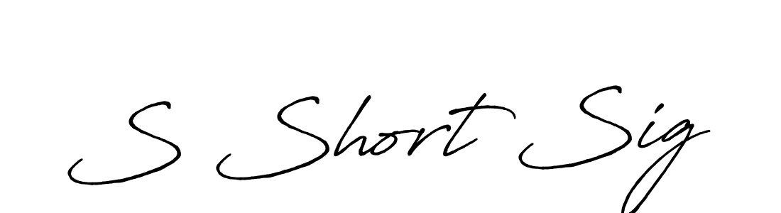 Create a beautiful signature design for name S Short Sig. With this signature (Antro_Vectra_Bolder) fonts, you can make a handwritten signature for free. S Short Sig signature style 7 images and pictures png