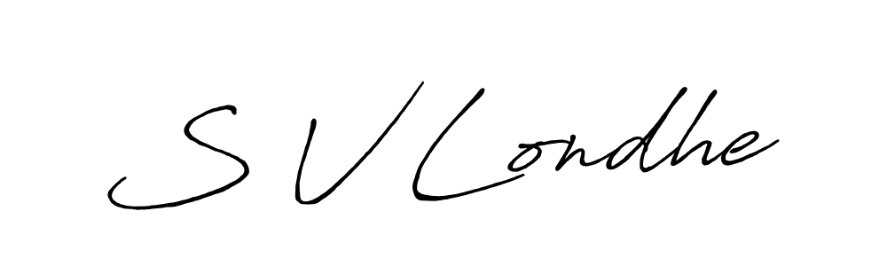 Use a signature maker to create a handwritten signature online. With this signature software, you can design (Antro_Vectra_Bolder) your own signature for name S V Londhe. S V Londhe signature style 7 images and pictures png