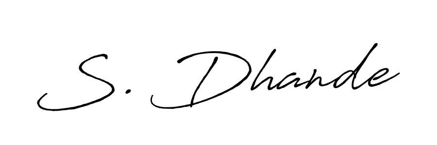 Make a short S. Dhande signature style. Manage your documents anywhere anytime using Antro_Vectra_Bolder. Create and add eSignatures, submit forms, share and send files easily. S. Dhande signature style 7 images and pictures png