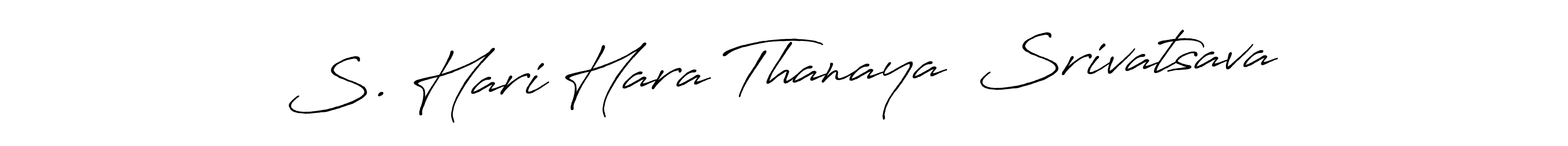 Make a beautiful signature design for name S. Hari Hara Thanaya  Srivatsava. With this signature (Antro_Vectra_Bolder) style, you can create a handwritten signature for free. S. Hari Hara Thanaya  Srivatsava signature style 7 images and pictures png