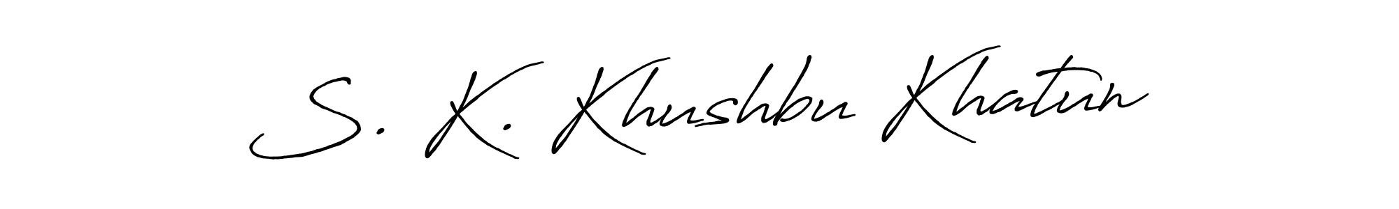 Antro_Vectra_Bolder is a professional signature style that is perfect for those who want to add a touch of class to their signature. It is also a great choice for those who want to make their signature more unique. Get S. K. Khushbu Khatun name to fancy signature for free. S. K. Khushbu Khatun signature style 7 images and pictures png