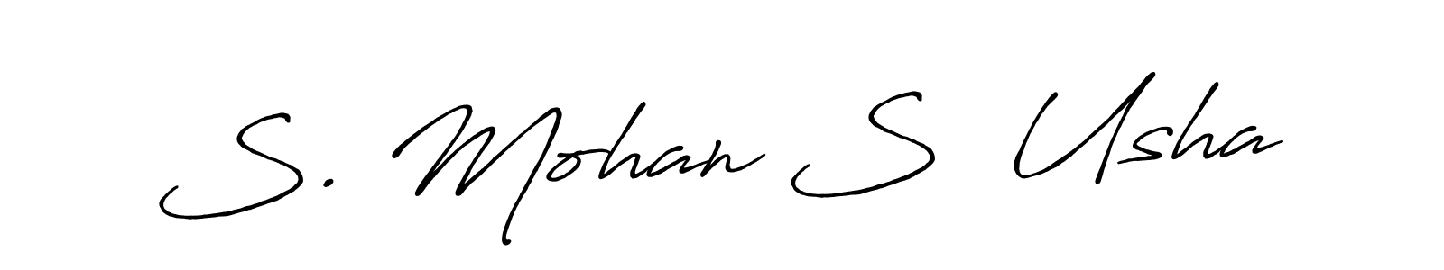 Make a beautiful signature design for name S. Mohan S  Usha. With this signature (Antro_Vectra_Bolder) style, you can create a handwritten signature for free. S. Mohan S  Usha signature style 7 images and pictures png