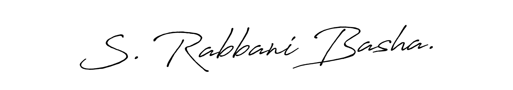 How to make S. Rabbani Basha. name signature. Use Antro_Vectra_Bolder style for creating short signs online. This is the latest handwritten sign. S. Rabbani Basha. signature style 7 images and pictures png