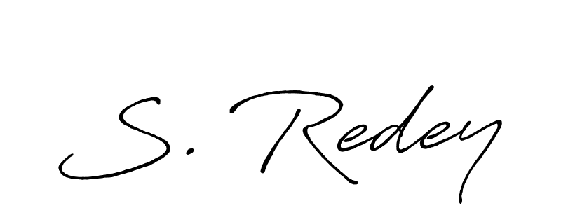 Design your own signature with our free online signature maker. With this signature software, you can create a handwritten (Antro_Vectra_Bolder) signature for name S. Redey. S. Redey signature style 7 images and pictures png