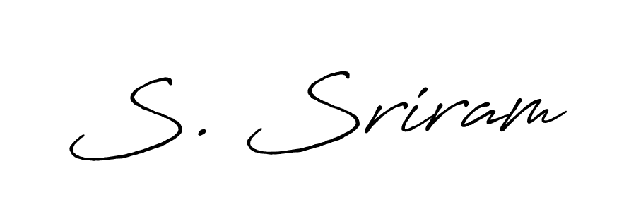 You should practise on your own different ways (Antro_Vectra_Bolder) to write your name (S. Sriram) in signature. don't let someone else do it for you. S. Sriram signature style 7 images and pictures png