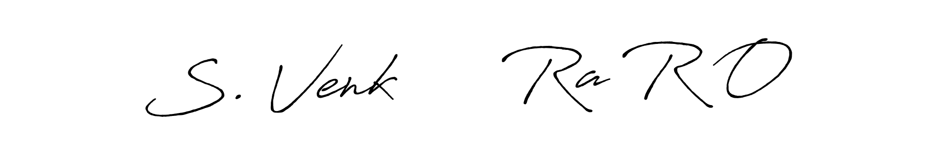 Use a signature maker to create a handwritten signature online. With this signature software, you can design (Antro_Vectra_Bolder) your own signature for name S. Venk      Ra R O. S. Venk      Ra R O signature style 7 images and pictures png