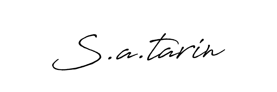 S.a.tarin stylish signature style. Best Handwritten Sign (Antro_Vectra_Bolder) for my name. Handwritten Signature Collection Ideas for my name S.a.tarin. S.a.tarin signature style 7 images and pictures png