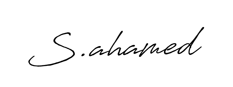 Also we have S.ahamed name is the best signature style. Create professional handwritten signature collection using Antro_Vectra_Bolder autograph style. S.ahamed signature style 7 images and pictures png