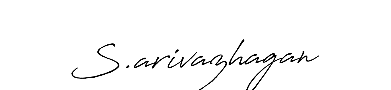 Create a beautiful signature design for name S.arivazhagan. With this signature (Antro_Vectra_Bolder) fonts, you can make a handwritten signature for free. S.arivazhagan signature style 7 images and pictures png