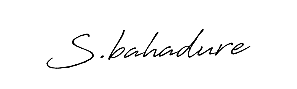 S.bahadure stylish signature style. Best Handwritten Sign (Antro_Vectra_Bolder) for my name. Handwritten Signature Collection Ideas for my name S.bahadure. S.bahadure signature style 7 images and pictures png