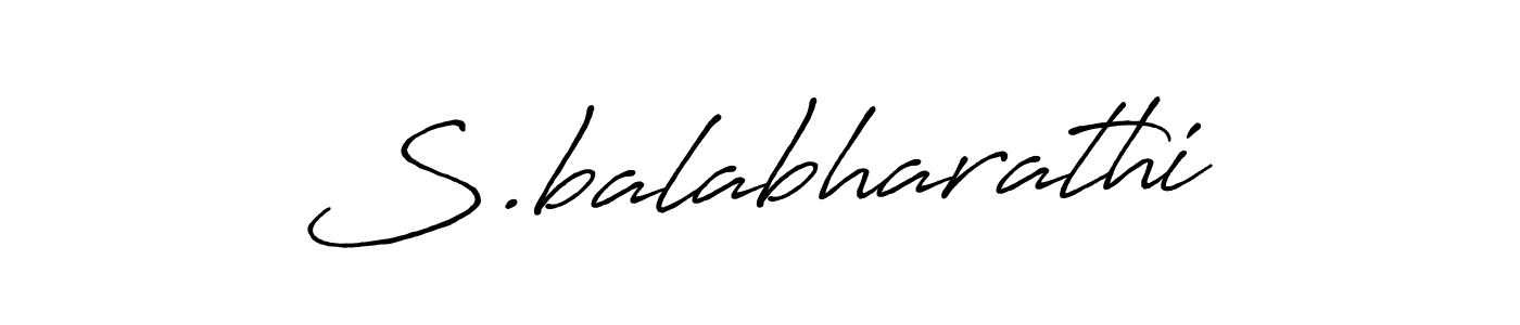 Design your own signature with our free online signature maker. With this signature software, you can create a handwritten (Antro_Vectra_Bolder) signature for name S.balabharathi. S.balabharathi signature style 7 images and pictures png