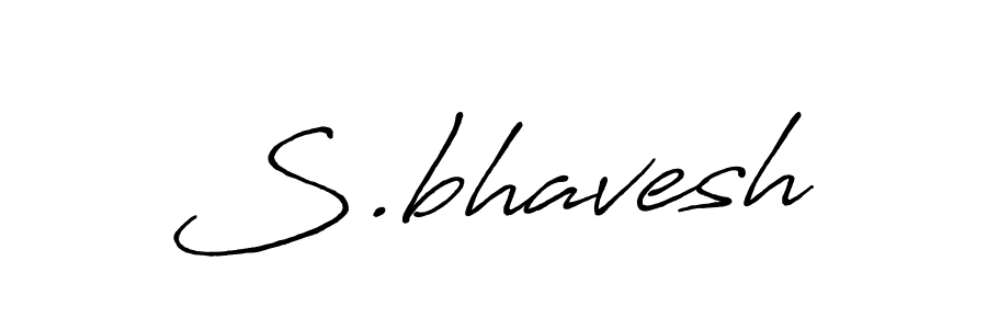 You should practise on your own different ways (Antro_Vectra_Bolder) to write your name (S.bhavesh) in signature. don't let someone else do it for you. S.bhavesh signature style 7 images and pictures png