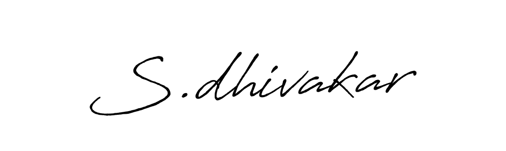 S.dhivakar stylish signature style. Best Handwritten Sign (Antro_Vectra_Bolder) for my name. Handwritten Signature Collection Ideas for my name S.dhivakar. S.dhivakar signature style 7 images and pictures png