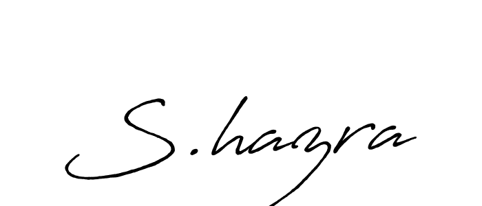 Also You can easily find your signature by using the search form. We will create S.hazra name handwritten signature images for you free of cost using Antro_Vectra_Bolder sign style. S.hazra signature style 7 images and pictures png