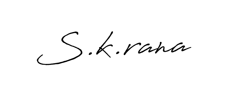 S.k.rana stylish signature style. Best Handwritten Sign (Antro_Vectra_Bolder) for my name. Handwritten Signature Collection Ideas for my name S.k.rana. S.k.rana signature style 7 images and pictures png