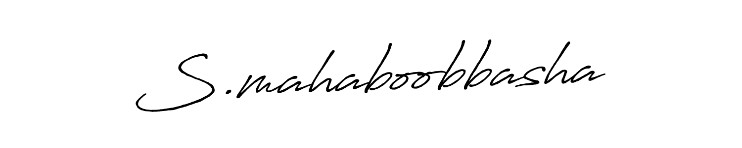 Make a short S.mahaboobbasha signature style. Manage your documents anywhere anytime using Antro_Vectra_Bolder. Create and add eSignatures, submit forms, share and send files easily. S.mahaboobbasha signature style 7 images and pictures png