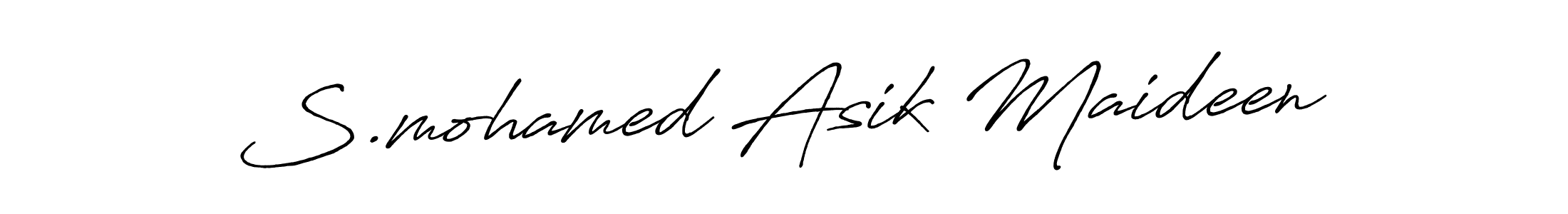 Create a beautiful signature design for name S.mohamed Asik Maideen. With this signature (Antro_Vectra_Bolder) fonts, you can make a handwritten signature for free. S.mohamed Asik Maideen signature style 7 images and pictures png