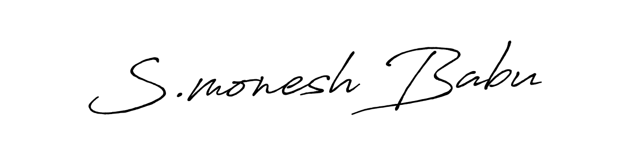 Make a short S.monesh Babu signature style. Manage your documents anywhere anytime using Antro_Vectra_Bolder. Create and add eSignatures, submit forms, share and send files easily. S.monesh Babu signature style 7 images and pictures png