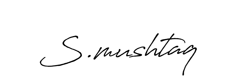 Also You can easily find your signature by using the search form. We will create S.mushtaq name handwritten signature images for you free of cost using Antro_Vectra_Bolder sign style. S.mushtaq signature style 7 images and pictures png