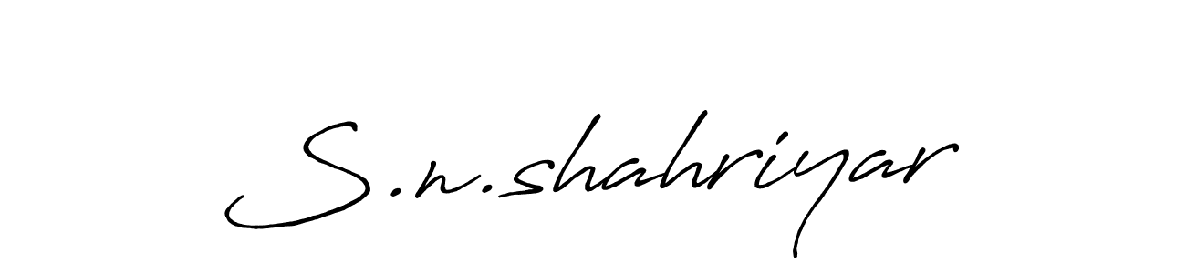 Design your own signature with our free online signature maker. With this signature software, you can create a handwritten (Antro_Vectra_Bolder) signature for name S.n.shahriyar. S.n.shahriyar signature style 7 images and pictures png