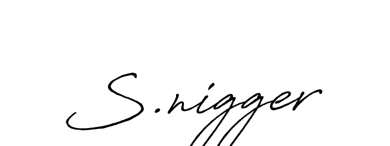 if you are searching for the best signature style for your name S.nigger. so please give up your signature search. here we have designed multiple signature styles  using Antro_Vectra_Bolder. S.nigger signature style 7 images and pictures png