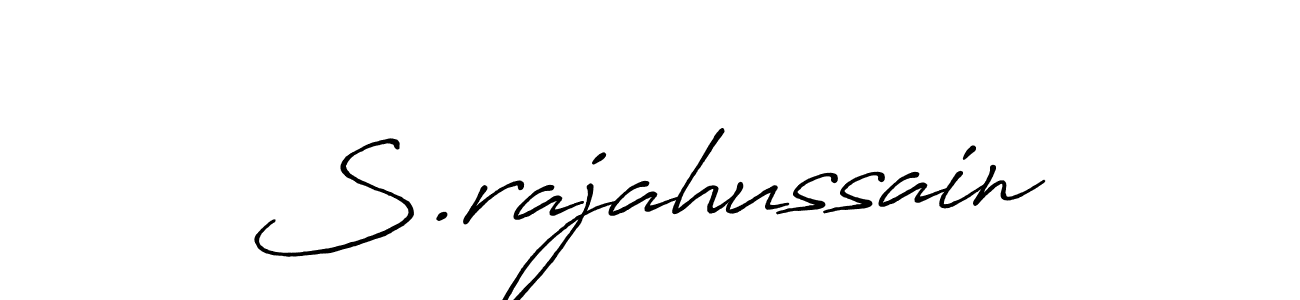 Also we have S.rajahussain name is the best signature style. Create professional handwritten signature collection using Antro_Vectra_Bolder autograph style. S.rajahussain signature style 7 images and pictures png