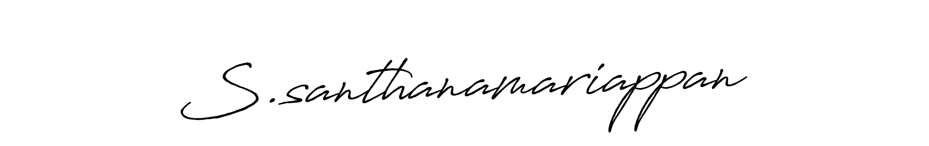 Also we have S.santhanamariappan name is the best signature style. Create professional handwritten signature collection using Antro_Vectra_Bolder autograph style. S.santhanamariappan signature style 7 images and pictures png