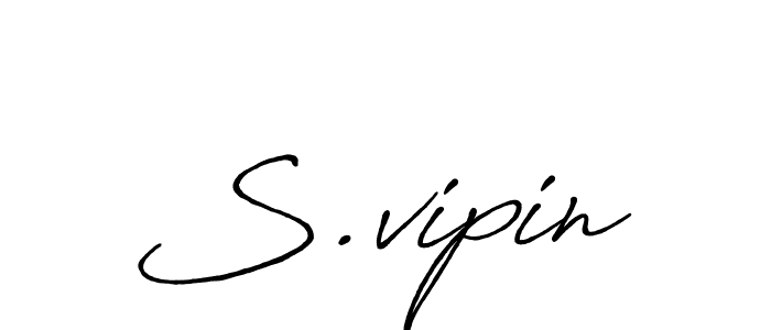 Design your own signature with our free online signature maker. With this signature software, you can create a handwritten (Antro_Vectra_Bolder) signature for name S.vipin. S.vipin signature style 7 images and pictures png