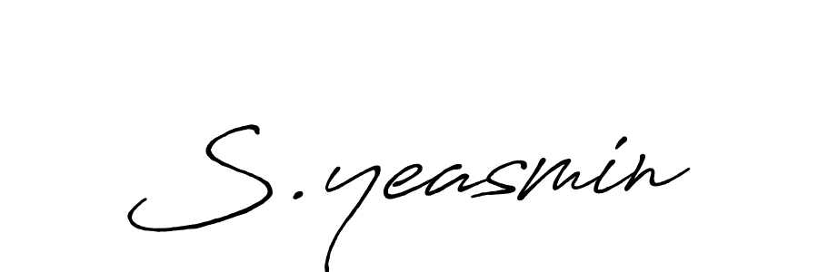 Design your own signature with our free online signature maker. With this signature software, you can create a handwritten (Antro_Vectra_Bolder) signature for name S.yeasmin. S.yeasmin signature style 7 images and pictures png