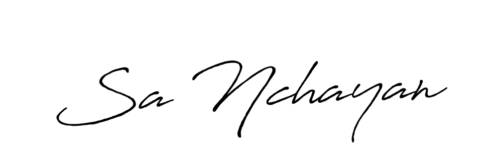 Make a beautiful signature design for name Sa Nchayan. With this signature (Antro_Vectra_Bolder) style, you can create a handwritten signature for free. Sa Nchayan signature style 7 images and pictures png