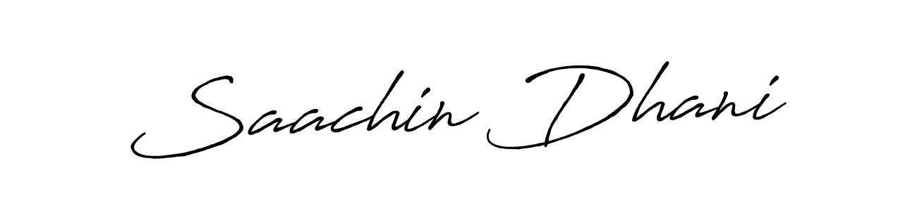 Make a beautiful signature design for name Saachin Dhani. Use this online signature maker to create a handwritten signature for free. Saachin Dhani signature style 7 images and pictures png