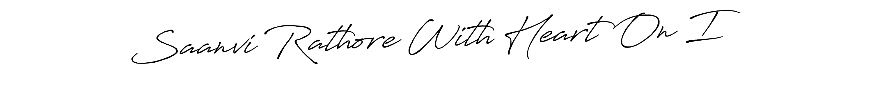 Saanvi Rathore With Heart On I stylish signature style. Best Handwritten Sign (Antro_Vectra_Bolder) for my name. Handwritten Signature Collection Ideas for my name Saanvi Rathore With Heart On I. Saanvi Rathore With Heart On I signature style 7 images and pictures png