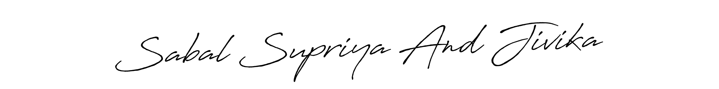 Make a beautiful signature design for name Sabal Supriya And Jivika. Use this online signature maker to create a handwritten signature for free. Sabal Supriya And Jivika signature style 7 images and pictures png