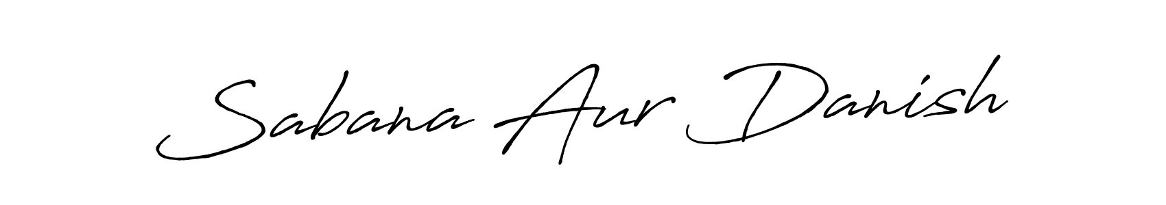 The best way (Antro_Vectra_Bolder) to make a short signature is to pick only two or three words in your name. The name Sabana Aur Danish include a total of six letters. For converting this name. Sabana Aur Danish signature style 7 images and pictures png